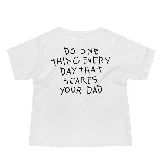 SCARE DAD Infant Tee